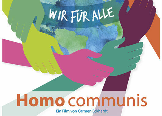 Kinostart "HOMO COMMUNIS - WIR FÜR ALLE"